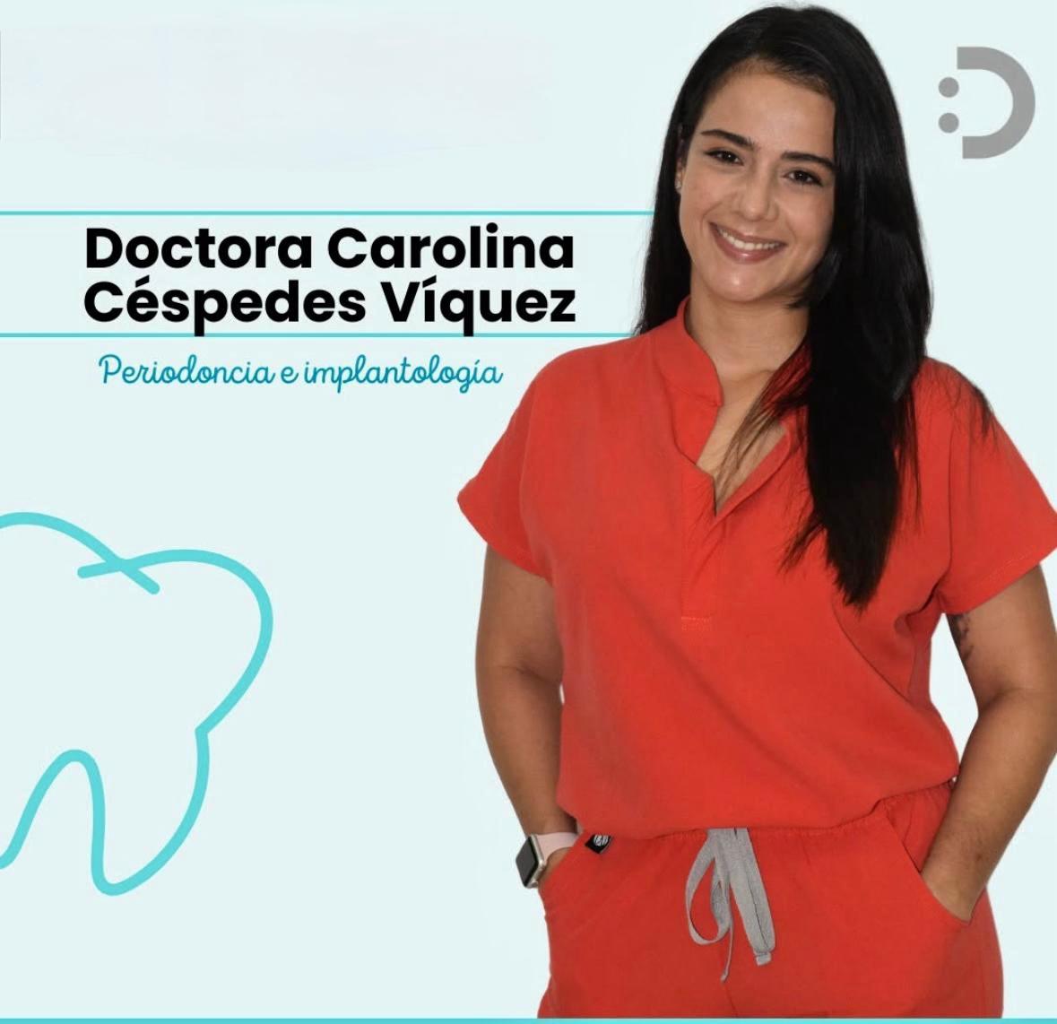 Dra. Carolina Céspedes Víquez — Especialista en Periodoncia